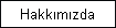 Hakkmzda